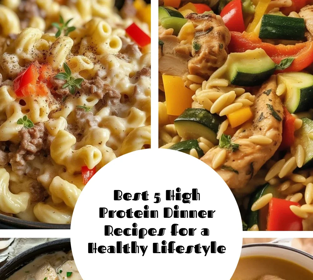 High protein dinner recipes for a healthy lifestyle